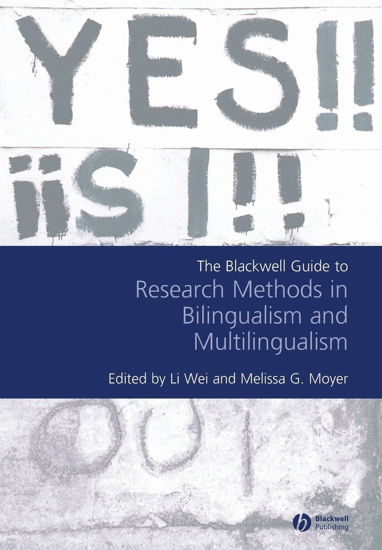 The Blackwell Guide to Research Methods in Bilingualism and Multilingualism 1