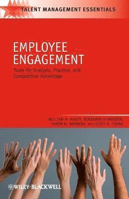 William H. Macey, Benjamin Schneider, Karen M. Barbera, Scott A. Young - Employee Engagement, Häftad