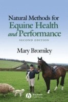bokomslag Natural Methods for Equine Health and Performance