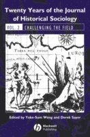 Yoke-Sum Wong, Derek Sayer - Twenty Years of the Journal of Historical Sociology, Häftad