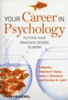 Stephen F. Davis, Peter J. Giordano, Carolyn A. Licht - Your Career in Psychology, Häftad