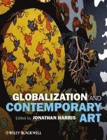bokomslag Globalization and Contemporary Art