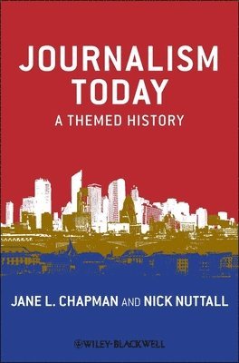 Jane L. Chapman, Nick Nuttall - Journalism Today, Häftad