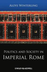 bokomslag Politics and Society in Imperial Rome