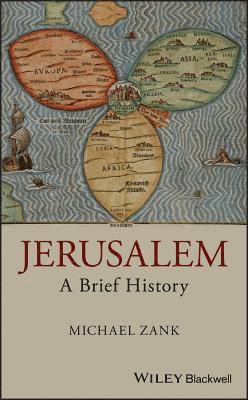 Michael Zank - Jerusalem, Inbunden