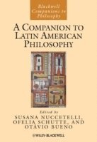 bokomslag A Companion to Latin American Philosophy