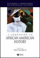 Alton Hornsby Jr. - Companion to African American History, Häftad