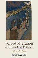 bokomslag Forced Migration and Global Politics