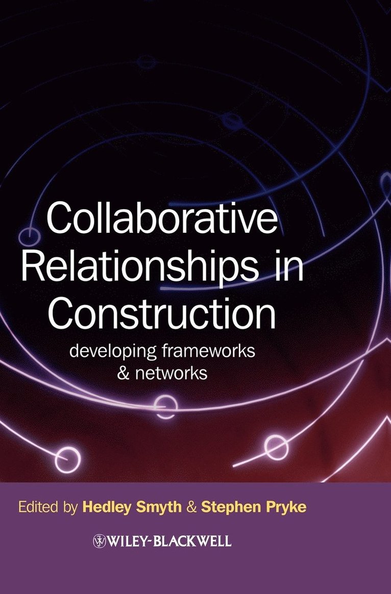 Collaborative Relationships in Construction 1