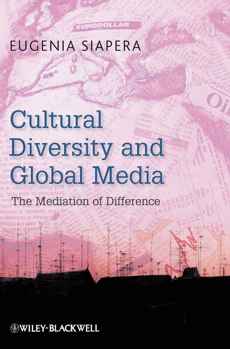 Eugenia Siapera, SIAPERA - Cultural Diversity and Global Media, Inbunden