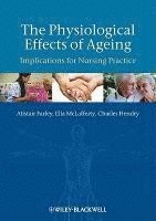 The Physiological Effects of Ageing 1