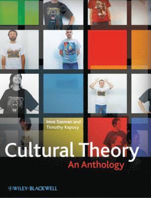 Imre Szeman, Timothy Kaposy - Cultural Theory, Inbunden