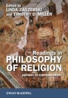 Zagzebski, Miller, Linda Zagzebski, Timothy D. Miller - Readings in Philosophy of Religion, Häftad