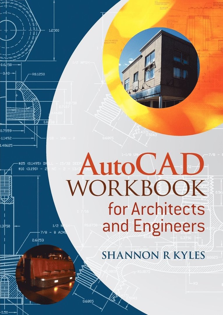 AutoCAD Workbook for Architects and Engineers 1