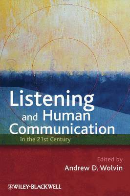 bokomslag Listening and Human Communication in the 21st Century