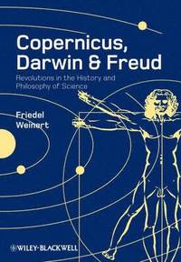 bokomslag Copernicus, Darwin, and Freud