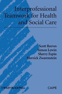 bokomslag Interprofessional Teamwork for Health and Social Care