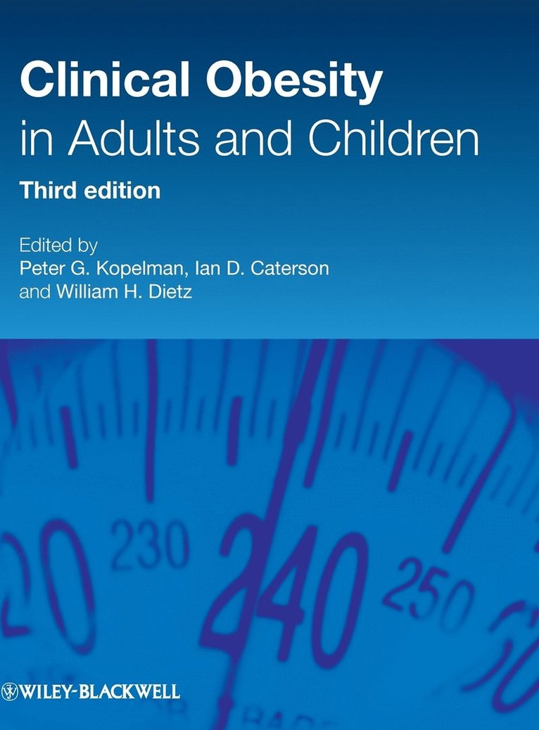 Clinical Obesity in Adults and Children 1