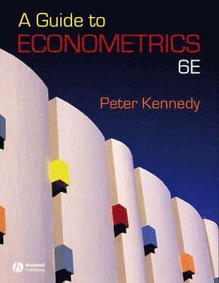 Peter Kennedy, Peter (Simon Fraser University) Kennedy - Guide to Econometrics, Inbunden