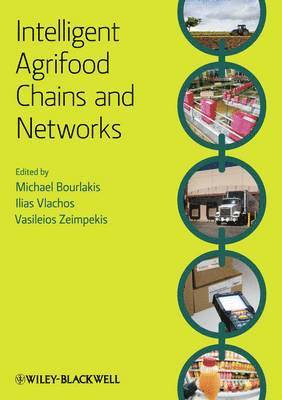 Intelligent Agrifood Chains and Networks 1