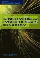 New Media and Cybercultures Anthology