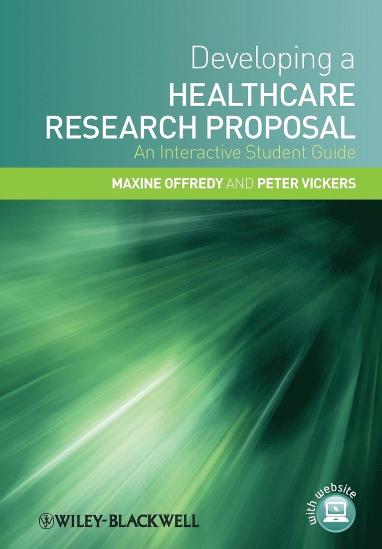 Developing a Healthcare Research Proposal 1