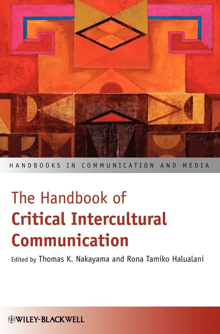 The Handbook of Critical Intercultural Communication 1