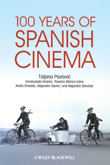 Tatjana Pavlović, Inmaculada Alvarez, Rosana Blanco-Cano, Anitra Grisales, Alejandra Osorio, Alejandra Sánchez - 100 Years of Spanish Cinema, Häftad