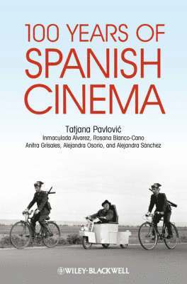 bokomslag 100 Years of Spanish Cinema