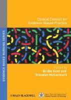 Clinical Context for Evidence-Based Practice 1