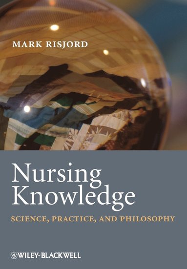 Mark Risjord - Nursing Knowledge, Häftad