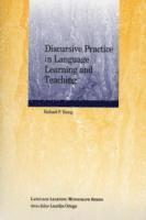 bokomslag Discursive Practice in Language Learning and Teaching