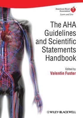 Valentin Fuster - AHA Guidelines and Scientific Statements Handbook, Inbunden