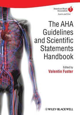 bokomslag The AHA Guidelines and Scientific Statements Handbook