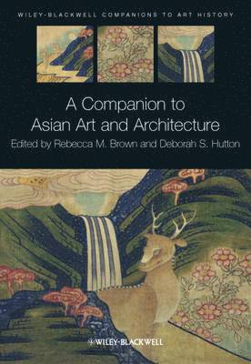 bokomslag A Companion to Asian Art and Architecture