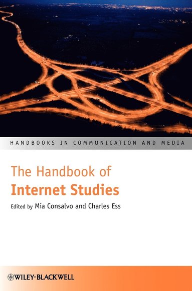 Consalvo, Ess, Mia Consalvo, Charles Ess - Handbook of Internet Studies, Inbunden