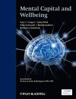 Cary Cooper, Usha Goswami, Barbara J. Sahakian - Mental Capital and Wellbeing, Inbunden