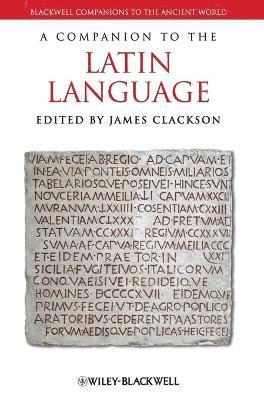 Clackson, James Clackson - Companion to the Latin Language, Inbunden