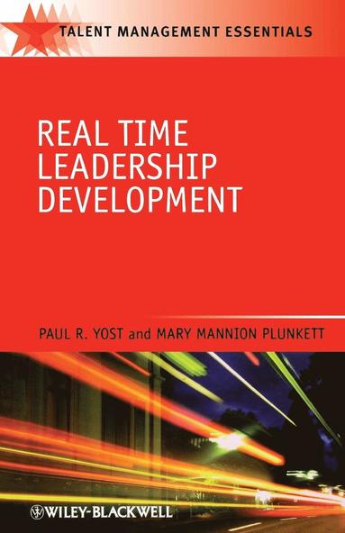Paul R. Yost, Mary Mannion Plunkett - Real Time Leadership Development, Häftad