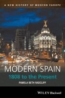 Pamela Beth Radcliff - Modern Spain, Häftad