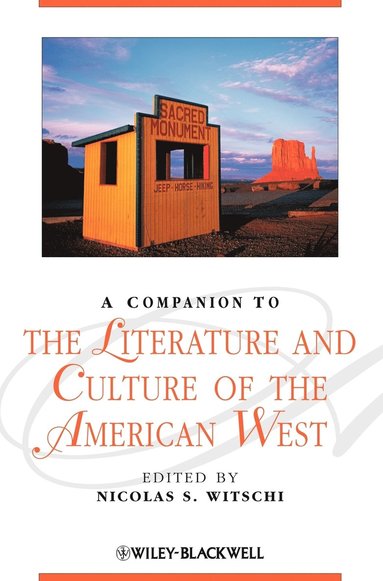 bokomslag A Companion to the Literature and Culture of the American West