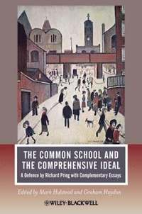 bokomslag The Common School and the Comprehensive Ideal