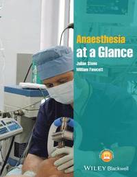 bokomslag Anaesthesia at a Glance