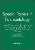 bokomslag Special Papers in Palaeontology, Nautiloids before and during the origin of ammonoids in a Siluro-Devonian section in the Tafilalt, Anti-Atlas, Morocco