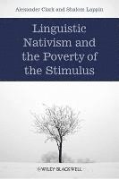 Linguistic Nativism and the Poverty of the Stimulus 1