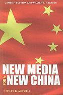 bokomslag New Media for a New China