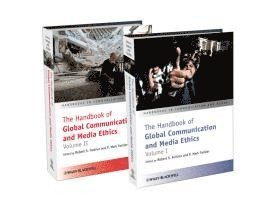 Handbook of Global Communication and Media Ethics, 2 Volume Set