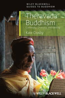 bokomslag Theravada Buddhism - Continuity, Diversity, and Identity