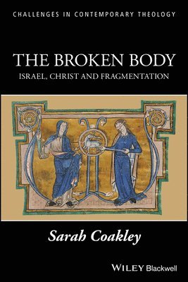 Sarah Coakley - Broken Body, Häftad