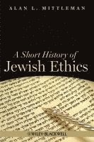 A Short History of Jewish Ethics 1